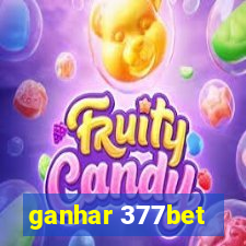 ganhar 377bet